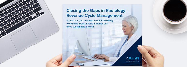 Closing the Gaps in Radiology Revenue Cycle Management