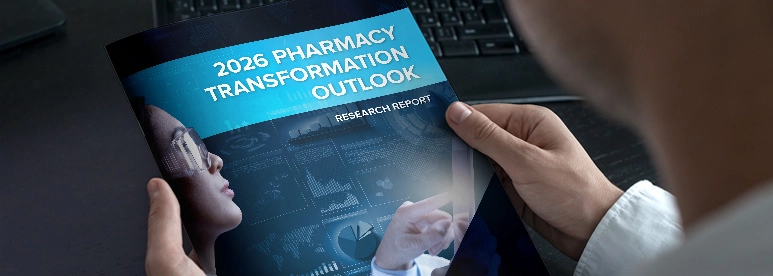 White paper visual of a report in somebodies hands, the cover page reads: 2026 Pharmacy Transformation Outlook Research Report