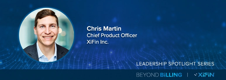 Chris Martin, Chief Product Officer: Building the Future of Intelligent Revenue Cycle Management