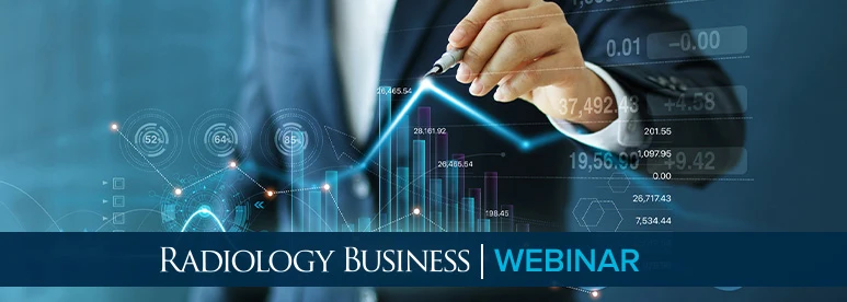 Radiology Business Webinar